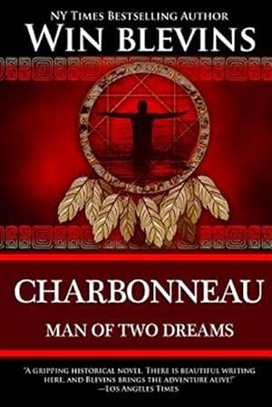 Immagine del venditore per Charbonneau: Man of Two Dreams venduto da GreatBookPrices