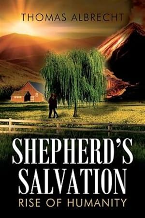 Seller image for Shepherd's Salvation: Rise of Humanity for sale by GreatBookPrices