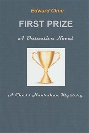 Bild des Verkufers fr First Prize: A Detective Novel zum Verkauf von GreatBookPrices