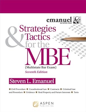 Image du vendeur pour Strategies & Tactics for the MBE : Multistate Bar Exam mis en vente par GreatBookPricesUK