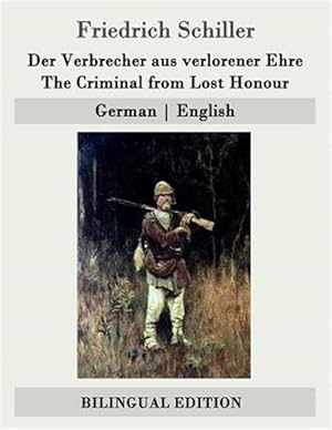 Imagen del vendedor de Der Verbrecher Aus Verlorener Ehre / the Criminal from Lost Honour -Language: german a la venta por GreatBookPrices