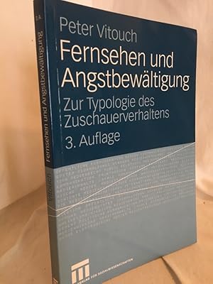 Imagen del vendedor de Fernsehen und Angstbewltigung: Zur Typologie des Zuschauerverhaltens. a la venta por Versandantiquariat Waffel-Schrder