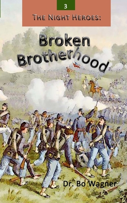 Imagen del vendedor de The Night Heroes: Broken Brotherhood a la venta por GreatBookPrices