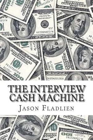 Seller image for The Interview Cash Machine for sale by GreatBookPrices