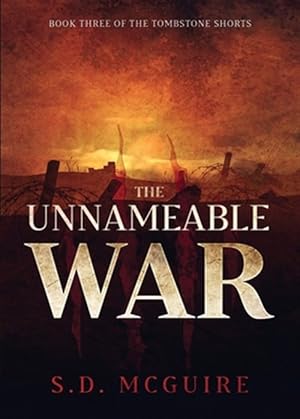 Seller image for The Unnameable War for sale by GreatBookPrices