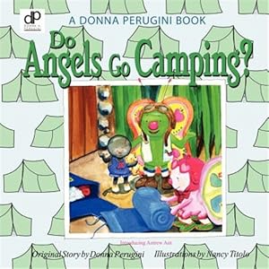 Seller image for Do Angels Go Camping? for sale by GreatBookPrices