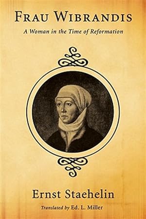 Seller image for Frau Wibrandis : A Woman in the Time of Reformation for sale by GreatBookPrices