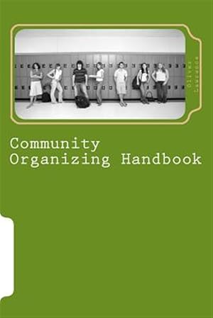 Seller image for Community Organizing Handbook : Indigenous Empowerment for Justice for sale by GreatBookPrices