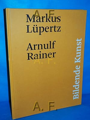 Seller image for Markus Lpertz, Arnulf Rainer - bildende Kunst [anlsslich der Ausstellung, Arnulf-Rainer-Museum, Baden, 29. Mai - 26. Oktober 2015] for sale by Antiquarische Fundgrube e.U.