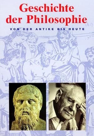 Seller image for Geschichte der Philosophie von der Antike bis heute for sale by Antiquariat Buchhandel Daniel Viertel