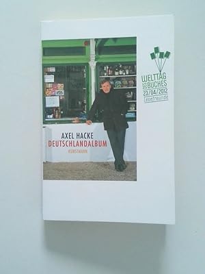 Seller image for Deutschlandalbum Axel Hacke for sale by Antiquariat Buchhandel Daniel Viertel
