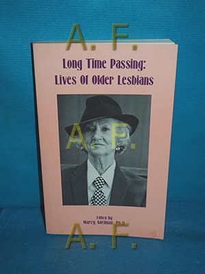 Seller image for Long Time Passing: Lives of Older Lesbians for sale by Antiquarische Fundgrube e.U.