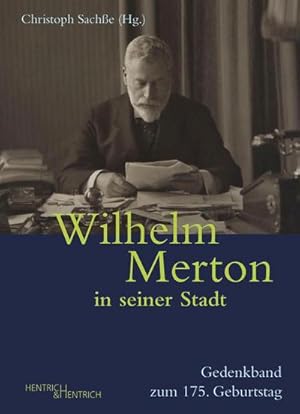 Seller image for Wilhelm Merton in seiner Stadt for sale by BuchWeltWeit Ludwig Meier e.K.