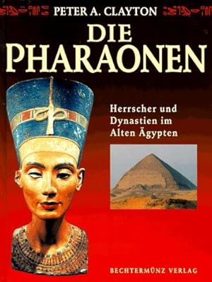 Bild des Verkufers fr Die Pharaonen Herrscher und Dynastien im Alten gypten zum Verkauf von Antiquariat Buchhandel Daniel Viertel