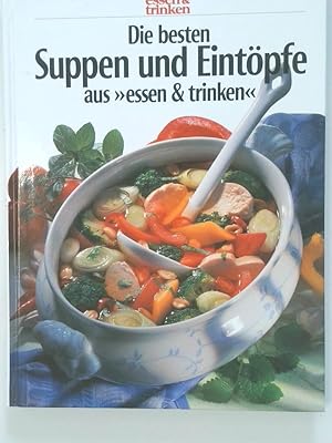 Bild des Verkufers fr Die besten Suppen und Eintpfe aus essen & trinken zum Verkauf von Antiquariat Buchhandel Daniel Viertel