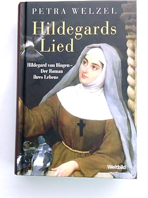 Bild des Verkufers fr Hildegards Lied Hildegard von Bingen - der Roman ihres Lebens zum Verkauf von Antiquariat Buchhandel Daniel Viertel