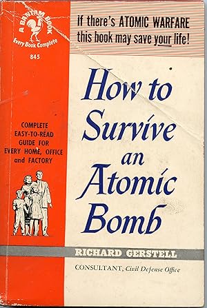 Image du vendeur pour How to Survive An Atomic Bomb mis en vente par Book 'Em