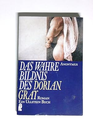 Bild des Verkufers fr Das wahre Bildnis des Dorian Gray Roman zum Verkauf von Antiquariat Buchhandel Daniel Viertel