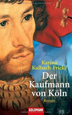 Bild des Verkufers fr Der Kaufmann von Kln Roman zum Verkauf von Antiquariat Buchhandel Daniel Viertel