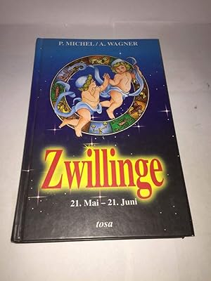 Seller image for Zwillinge 21. Mai - 21. Juni for sale by Antiquariat Buchhandel Daniel Viertel