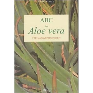 Bild des Verkufers fr ABC der Aloe vera Heilanwendungen zum Verkauf von Antiquariat Buchhandel Daniel Viertel