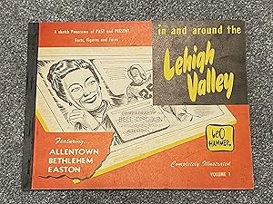 In And Around The Lehigh Valley Volume 1, Featuring Allentown, Bethlehem, Easton