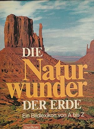 Seller image for Die Naturwunder der Erde e. Bildlexikon von A bis Z for sale by Antiquariat Buchhandel Daniel Viertel