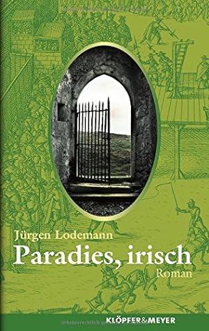 Bild des Verkufers fr Paradies, irisch Roman zum Verkauf von Antiquariat Buchhandel Daniel Viertel