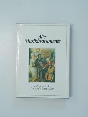 Seller image for Alte Musikinstrumente Werkzeuge d. Polyphonie; [nach "Gli strumenti musicali nell' arte" von Sergio Paganelli] for sale by Antiquariat Buchhandel Daniel Viertel