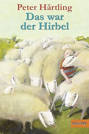 Bild des Verkufers fr Das war der Hirbel [Hauptbd.]. zum Verkauf von Antiquariat Buchhandel Daniel Viertel