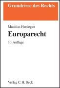 Imagen del vendedor de Europarecht von Matthias Herdegen a la venta por Antiquariat Buchhandel Daniel Viertel