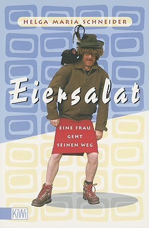 Seller image for Eiersalat eine Frau geht seinen Weg for sale by Antiquariat Buchhandel Daniel Viertel