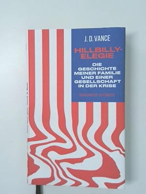 Seller image for Hillbilly-Elegie die Geschichte meiner Familie und einer Gesellschaft in der Krise for sale by Antiquariat Buchhandel Daniel Viertel