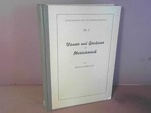 Wasser und Gewässer in Oberösterreich. (= Schriftenreihe der O.-Ö. Landesbaudirektion, Nr.1).