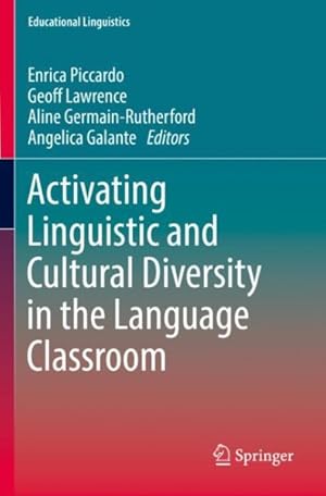 Seller image for Activating Linguistic and Cultural Diversity in the Language Classroom for sale by GreatBookPrices