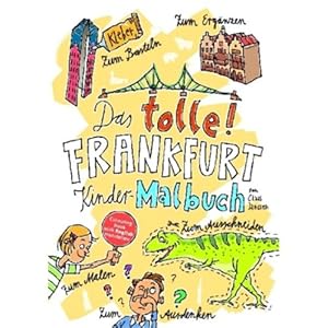 Bild des Verkufers fr Das tolle! Frankfurt Kinder-Malbuch zum Verkauf von Antiquariat Buchhandel Daniel Viertel