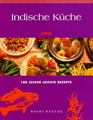 Bild des Verkufers fr Indische Kche [100 lecker leichte Rezepte] zum Verkauf von Antiquariat Buchhandel Daniel Viertel