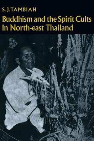 Imagen del vendedor de Buddhism and the Spirit Cults in North-East Thailand a la venta por GreatBookPrices