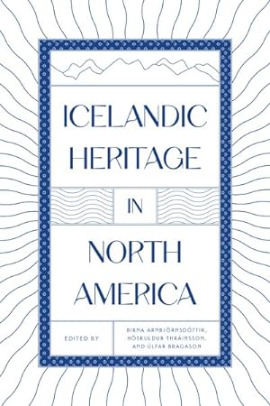 Imagen del vendedor de Icelandic Heritage in North America a la venta por GreatBookPrices