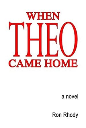 Imagen del vendedor de When Theo Came Home a la venta por GreatBookPrices