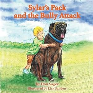 Seller image for Sylar's Pack and the Bully Attack for sale by GreatBookPrices