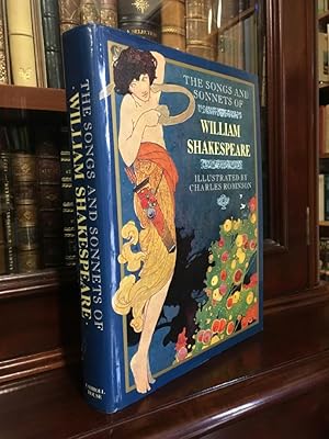 Seller image for The Songs and Sonnets of William Shakespeare. Illustrated by Charles Robinson. for sale by Time Booksellers
