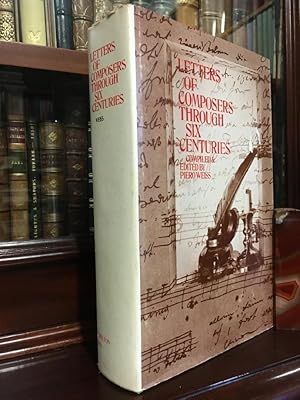 Image du vendeur pour Letters Of Composers Through Six Centuries. mis en vente par Time Booksellers