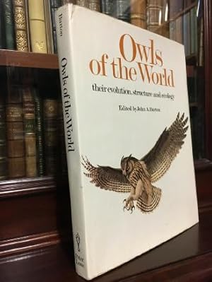 Bild des Verkufers fr Owls of the World: Their Evolution, Structure and Ecology. zum Verkauf von Time Booksellers