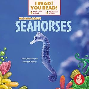 Seller image for We Read about Seahorses for sale by GreatBookPrices