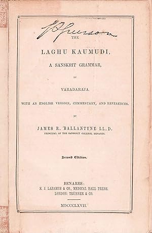 Bild des Verkufers fr The Laghu Kaumudi. A Sanskrit Grammar by Varadaraja. zum Verkauf von Asia Bookroom ANZAAB/ILAB