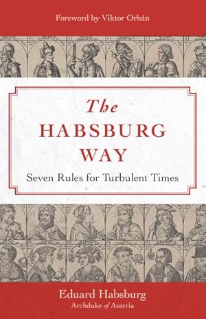 Seller image for Habsburg Way: 7 Rules for Turbulent Times for sale by GreatBookPrices