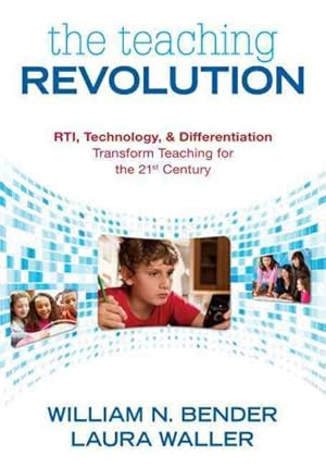 Imagen del vendedor de Teaching Revolution : RTI , Technology, & Differentiation Transform Teaching for the 21st Century a la venta por GreatBookPrices