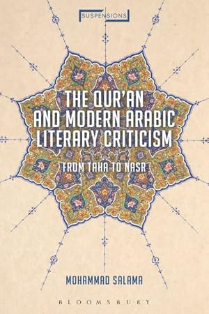 Immagine del venditore per Qur'an and Modern Arabic Literary Criticism : From Taha to Nasr venduto da GreatBookPrices