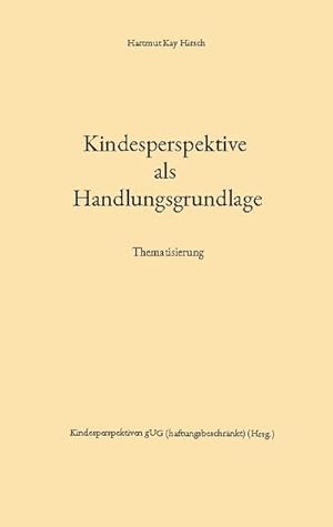 Seller image for Kindesperspektive als Handlungsgrundlage for sale by BuchWeltWeit Ludwig Meier e.K.